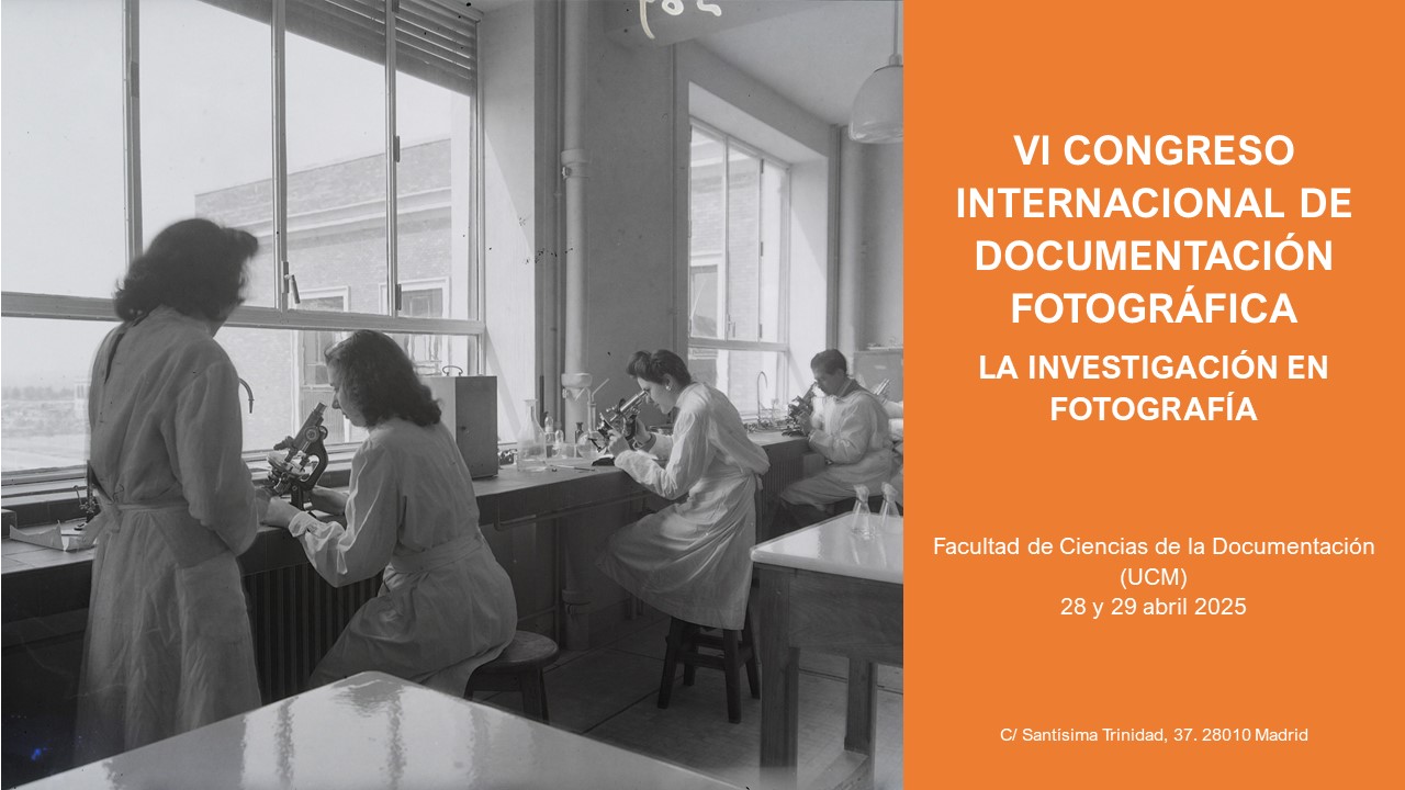 VI Congreso Internacional de Documentación Fotográfica - 20 y 21 de octubre. Inscripciones del 8 septiembre al 17 octubre
